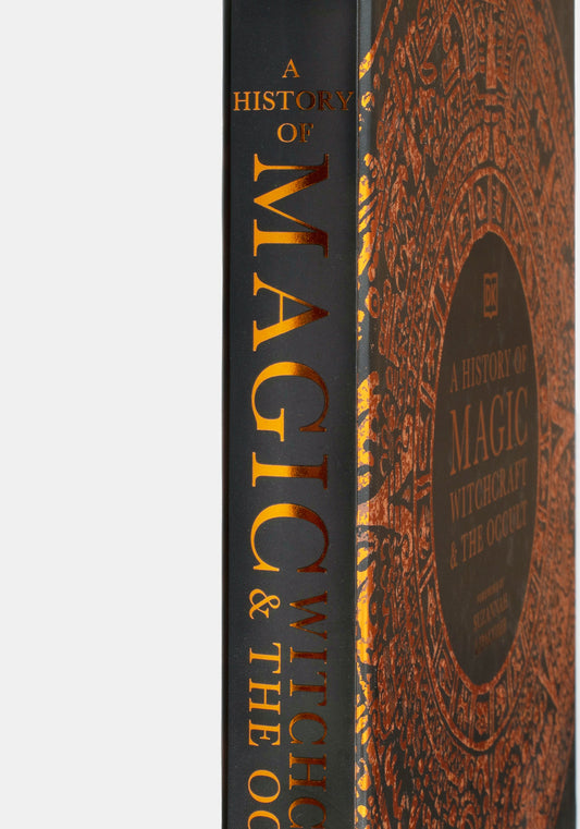 A History of Magic, Witchcraft and the Occult - DK & Suzannah Lipscomb